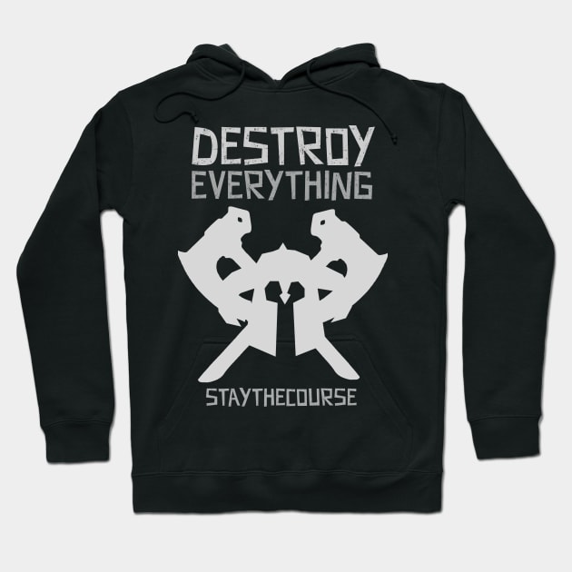 Destroy Everything Hoodie by klarennns